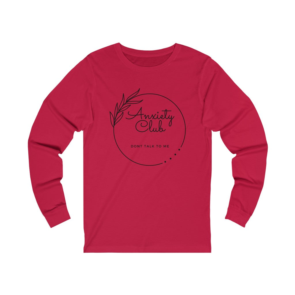 Anxiety Club Long Sleeve Tee