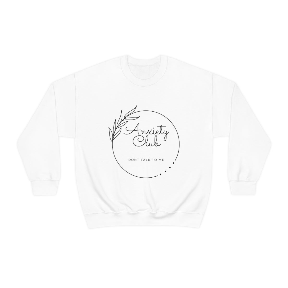 Anxiety Club Crewneck Sweatshirt