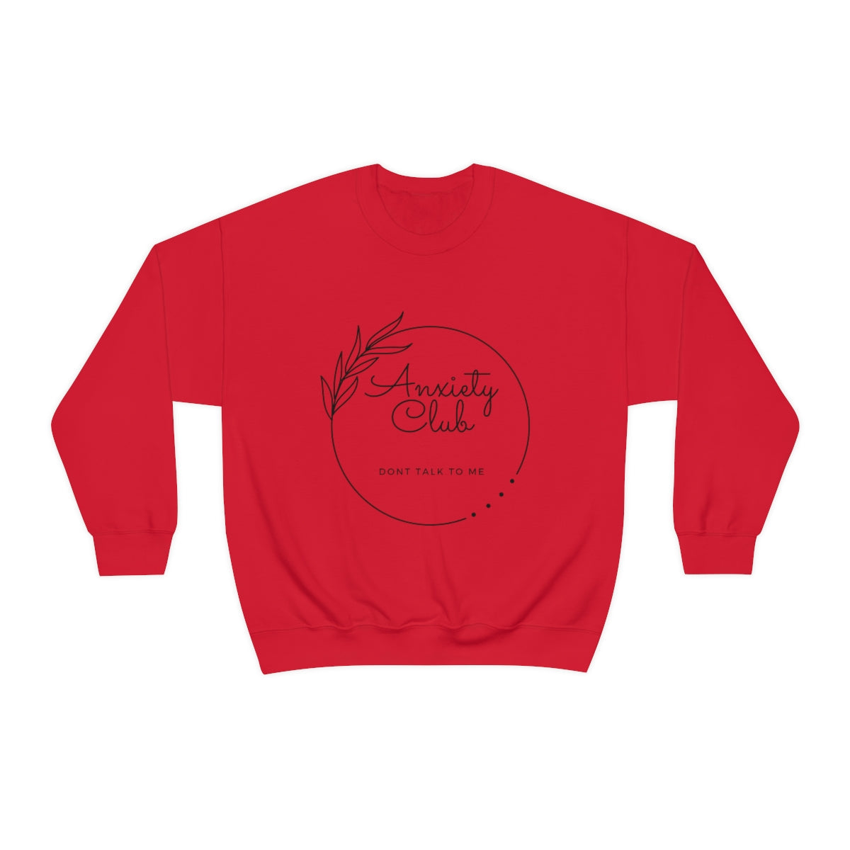 Anxiety Club Crewneck Sweatshirt