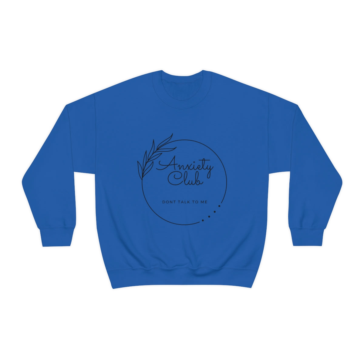 Anxiety Club Crewneck Sweatshirt