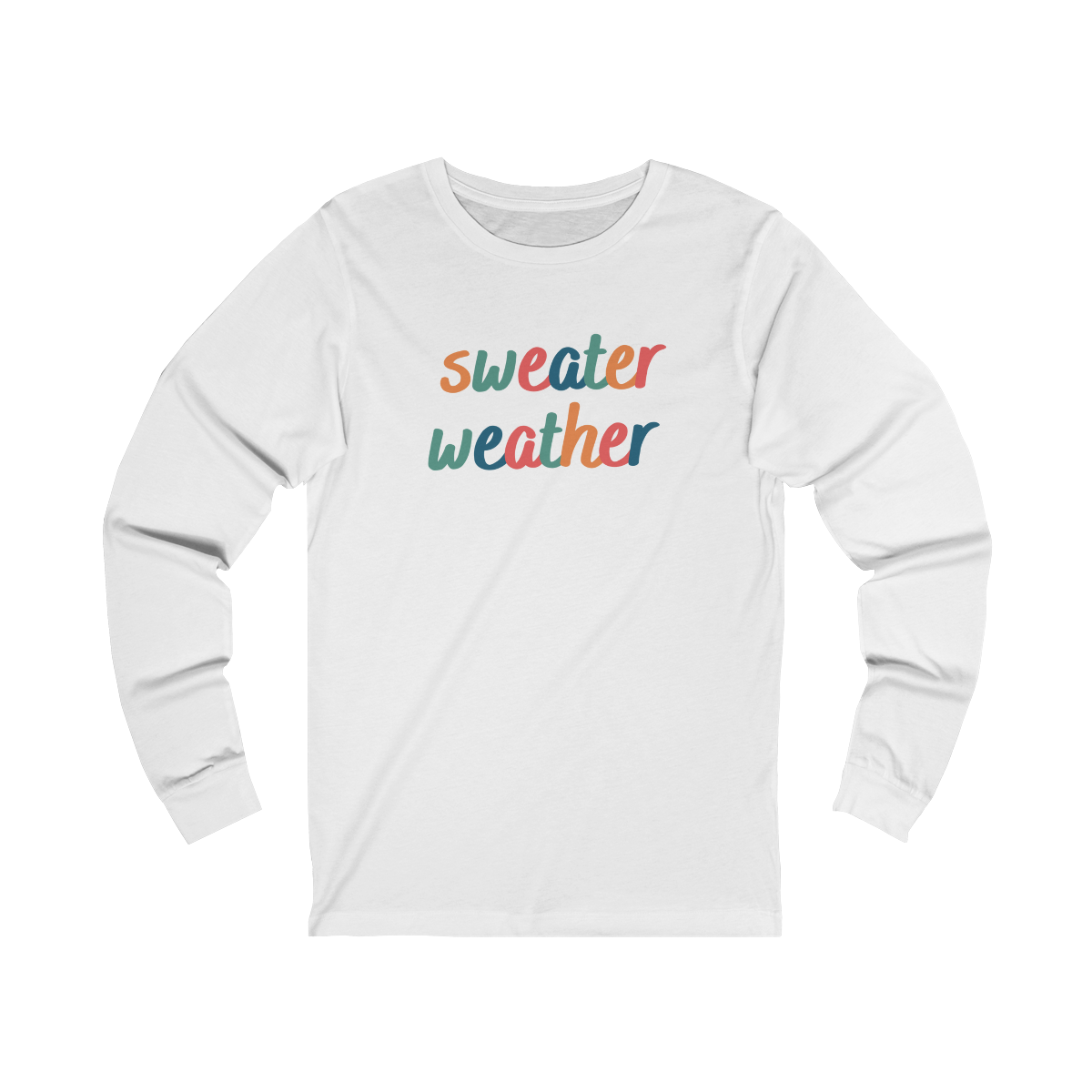 Sweater Weather Long Sleeve Tshirt