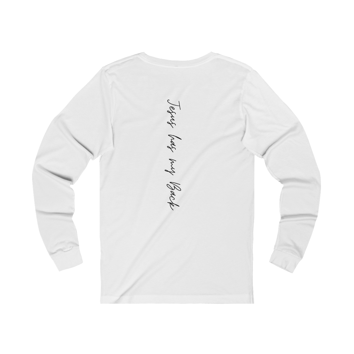 Jesus Has My Back Long Sleeve Tee (Graphic on Back)